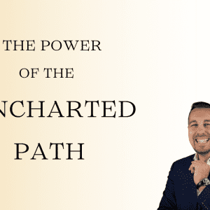The power of the uncharted path
