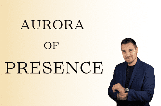 Aurora of Presence in leadership